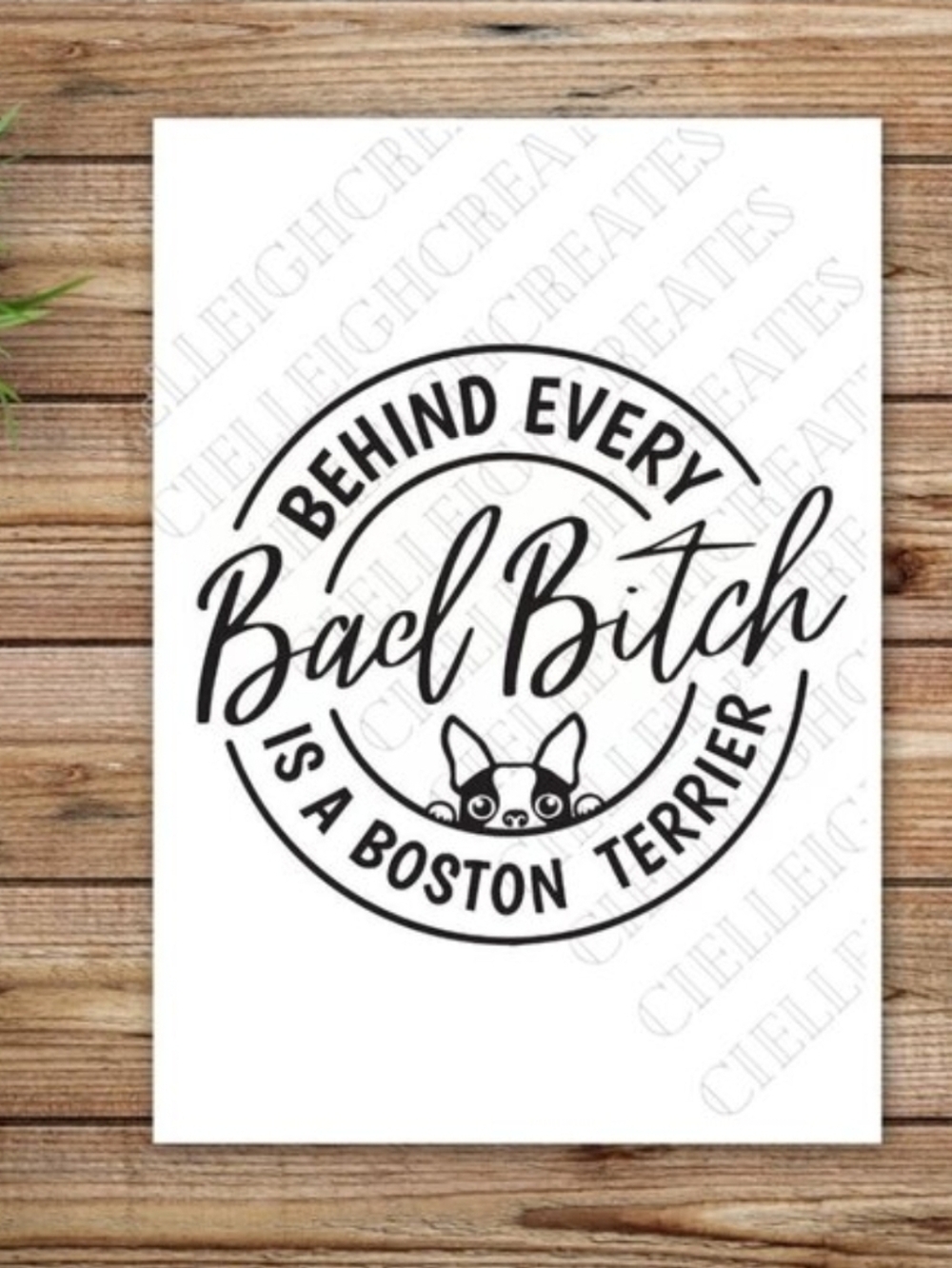 *2 for $20* Behind Every Bad B!tch is a Boston Terrier vinyl decal Handcrafted